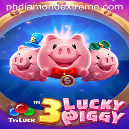 Explore the Thrills of 3LUCKYPIGGY and the Exciting Diamond Extreme Feature